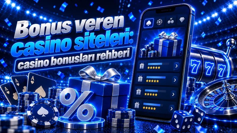 bonus veren casino siteleri